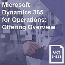 Microsoft Dynamics 365 for Operations Overview