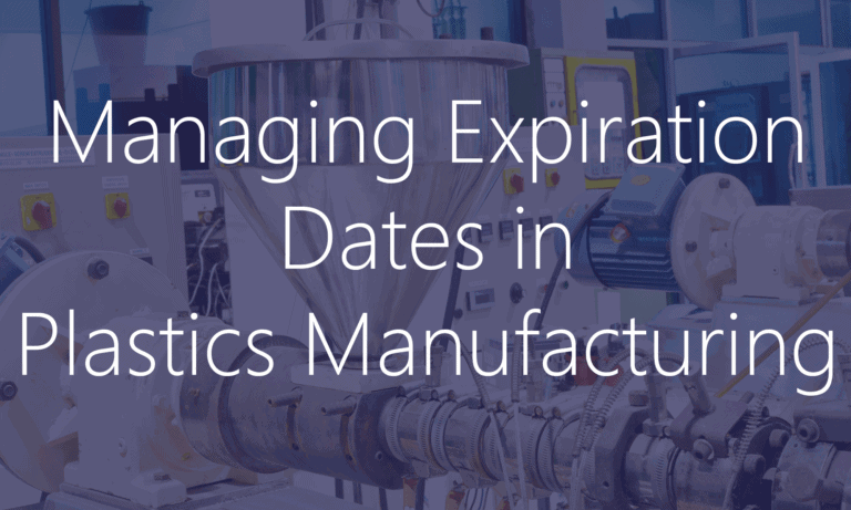 Expiration Dates in Plastics Manufacturing