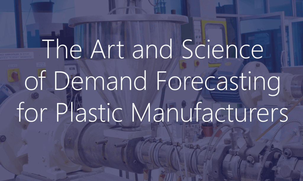 Demand Forecasting Plastics Manufacturing