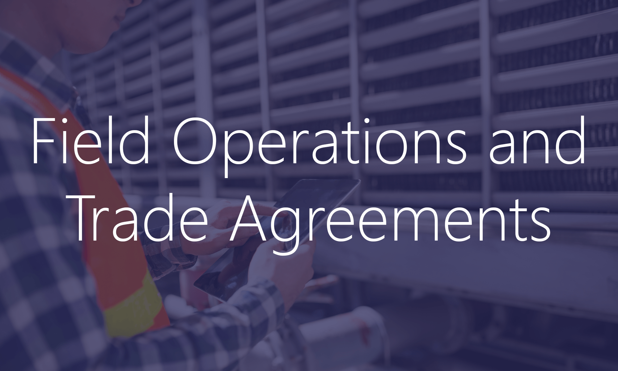 Field Service Trade Agreements Dynamics 365