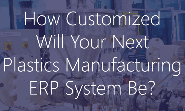 Plastics Manufacturing ERP System