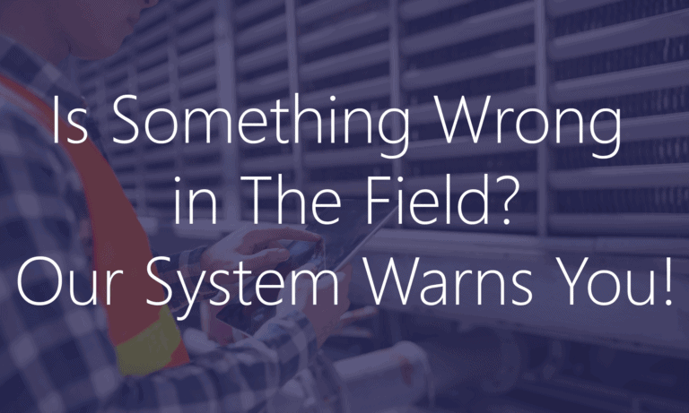 Field Operations Non-Conformance Reporting