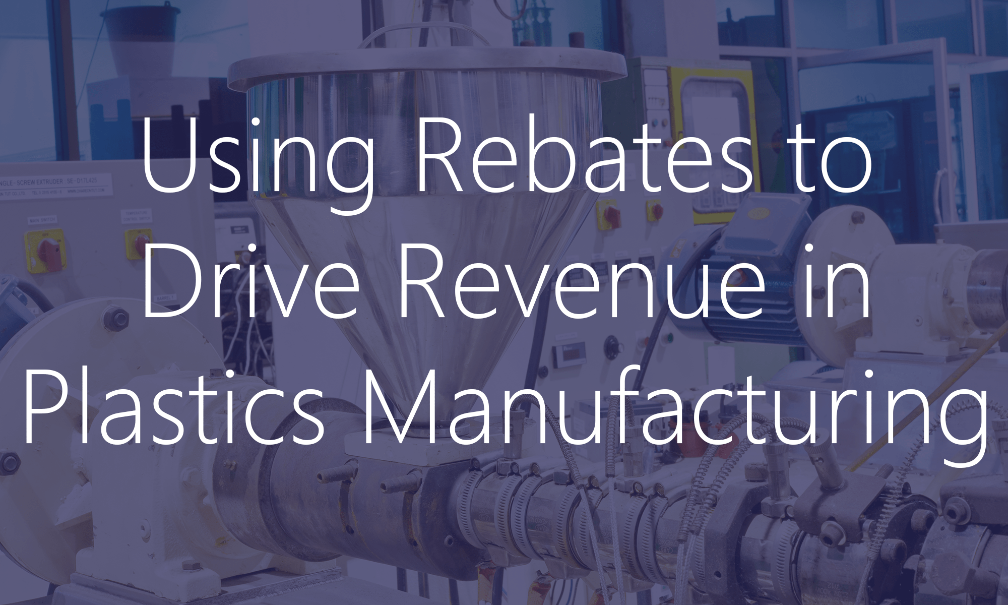 Using Rebates to Drive Revenue in Plastics Manufacturing