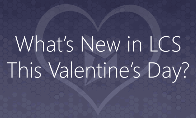 LCS February 2018 Update