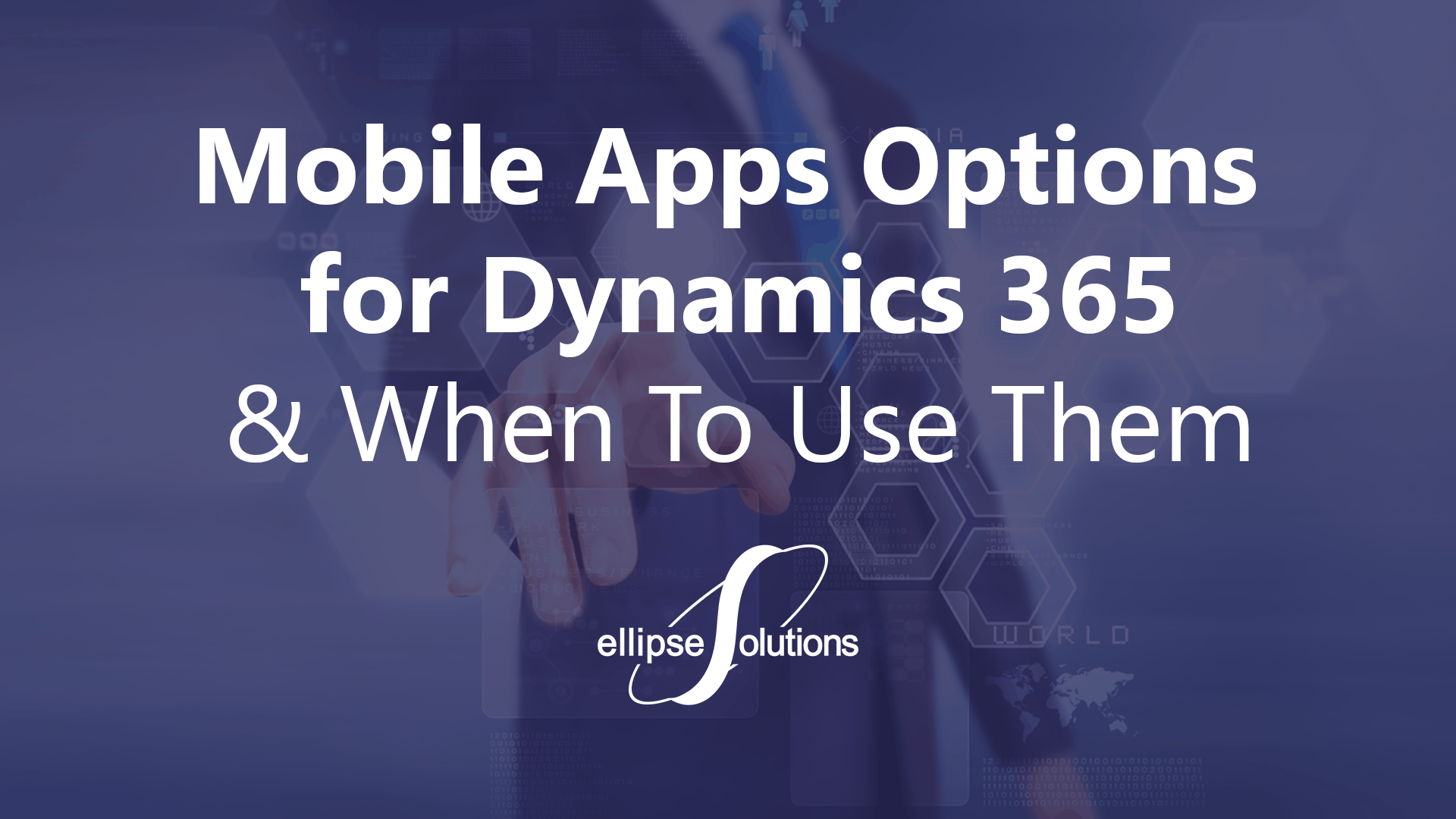 Mobile Apps Options for Dynamics 365