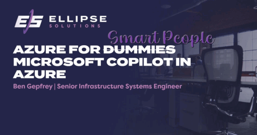 Copilot for Dum... Smart People: Microsoft Copilot in Azure